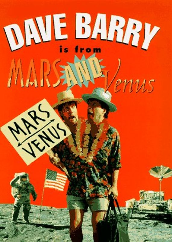 Dave Barry is from Mars and Venus