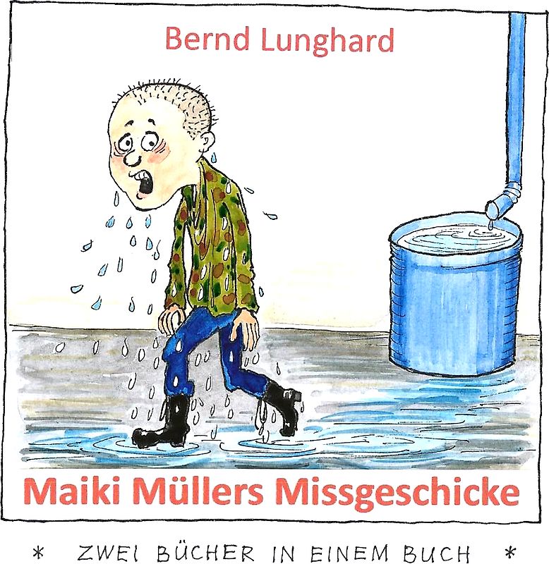 Maiki Müller Missgeschicke/Luise Berg fährt Geisterbahn