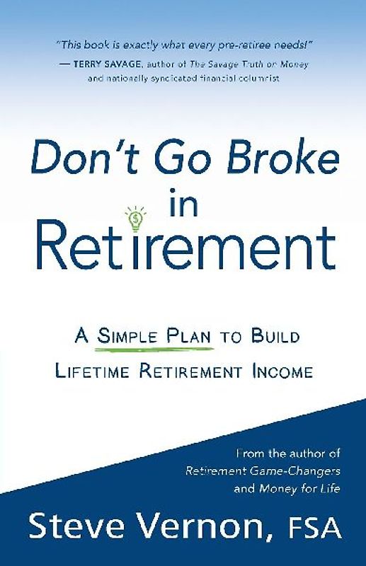 Don't Go Broke in Retirement
