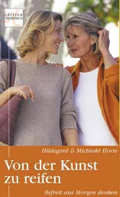 Von der Kunst zu reifen