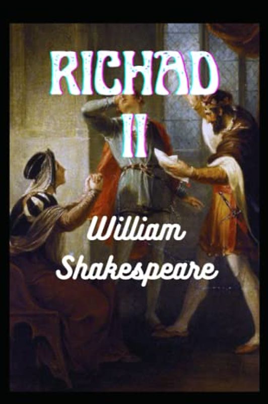 Richard II (Annotated)
