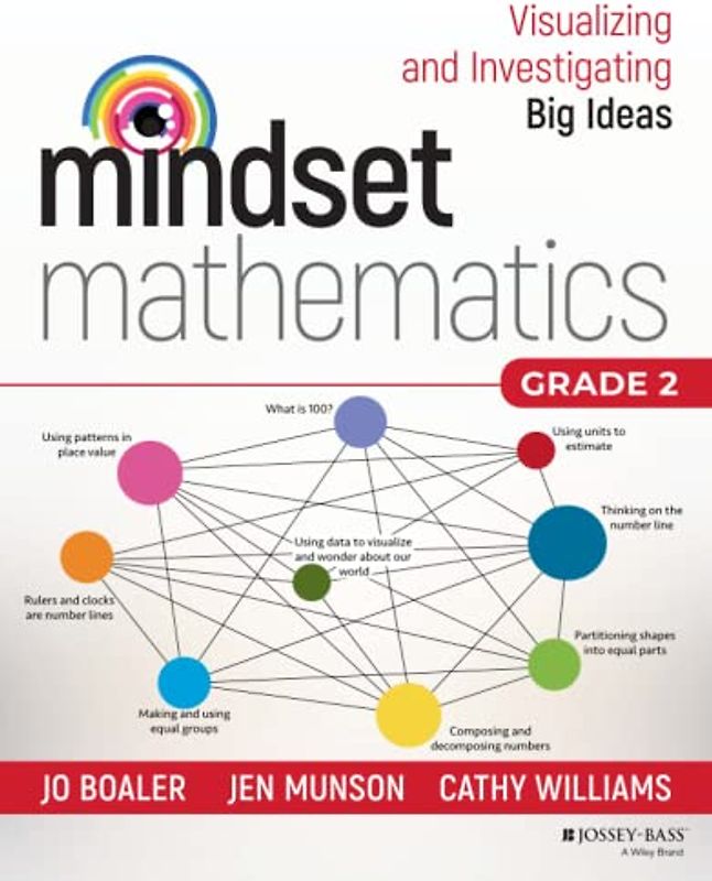 Mindset Mathematics: Visualizing and Investigating Big Ideas, Grade 2