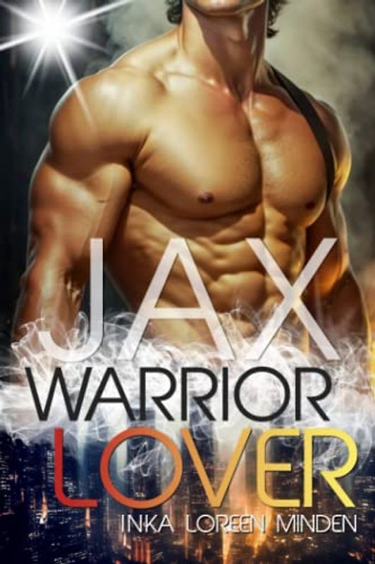 Jax - Warrior Lover - Inka Loreen Minden