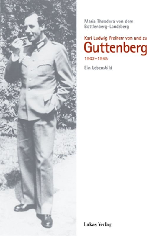 Karl Ludwig Freiherr von und zu Guttenberg