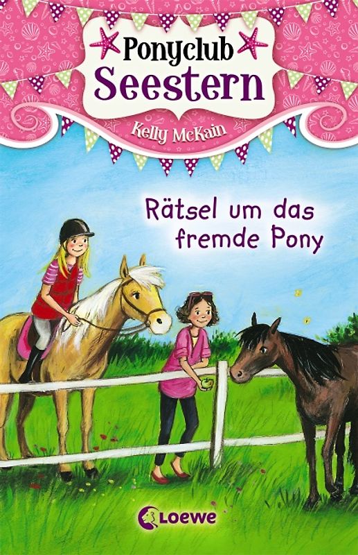 Ponyclub Seestern (Band 3) – Rätsel um das fremde Pony