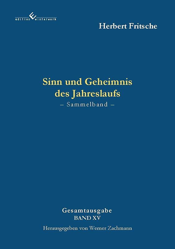 Sinn und Geheimnis des Jahreslaufs