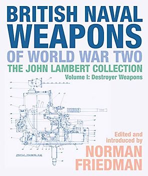 British Naval Weapons of World War Two
