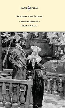 Rewards and Fairies - Illustrated by Frank Craig