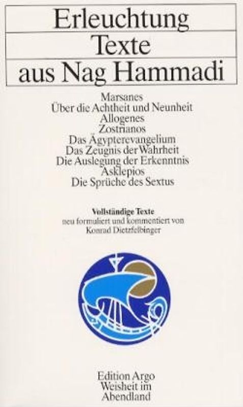 Die Nag-Hammadi-Texte / Erleuchtung - Texte aus Nag Hammadi