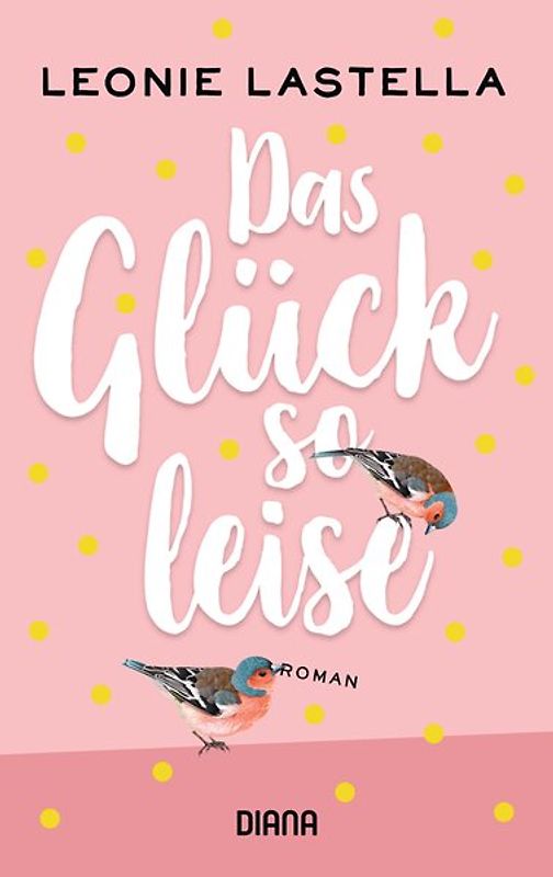 Das Glück so leise