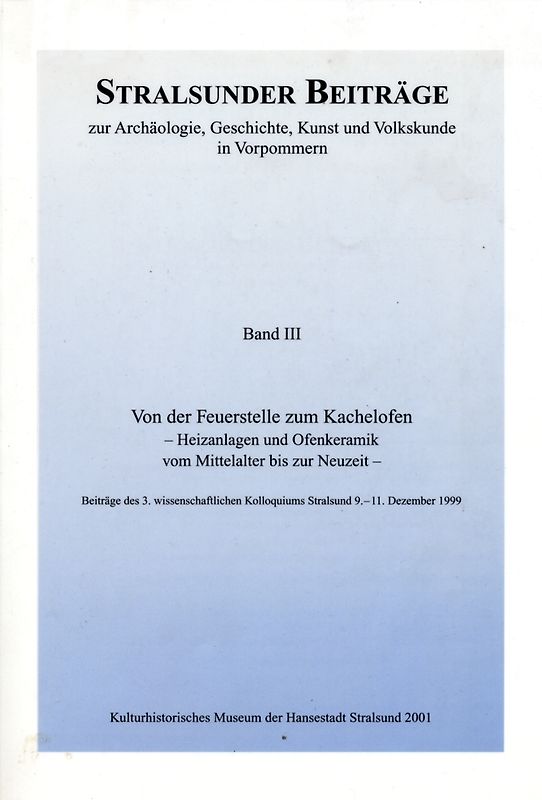 Stettiner Ware - Eine Keramik des 18. bis 20. Jahrhunderts im südlichen Ostseeraum