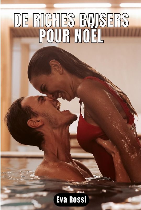 De riches baisers pour Noël