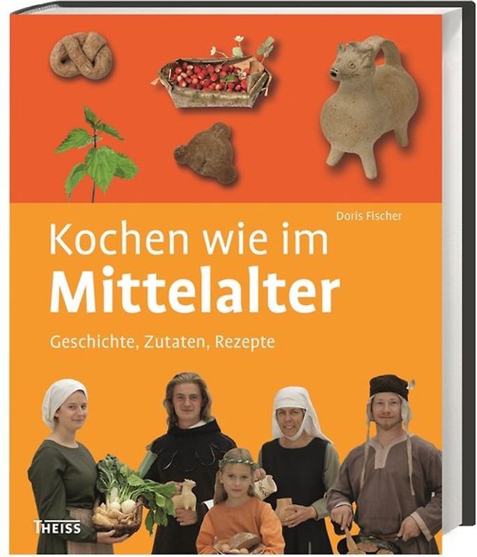 Kochen wie im Mittelalter