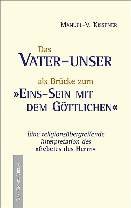 Das Vater-unser als Brücke zum Einssein mit dem Göttlichen
