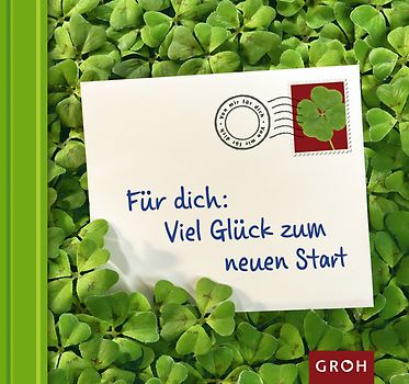 Für dich: Viel Glück zum neuen Start