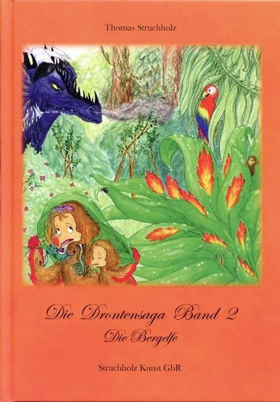 Die Drontensaga / Die Drontensaga Band 2