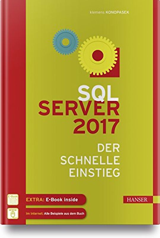 SQL Server 2017: Der schnelle Einstieg [Gebundene Ausgabe]