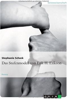 Das Stufenmodell von Erik H. Erikson