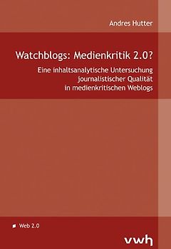 Watchblogs: Medienkritik 2.0?