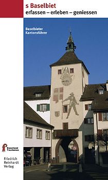 S Baselbiet erfassen - erleben - geniessen