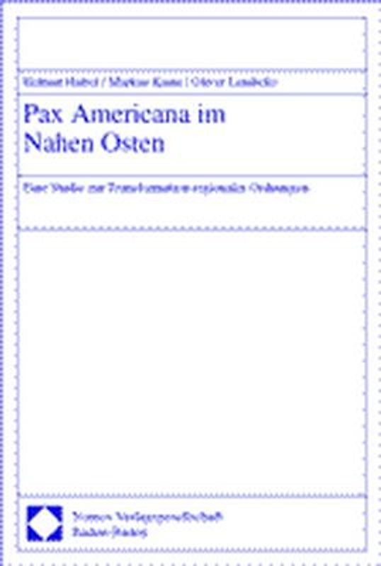 Pax Americana im Nahen Osten