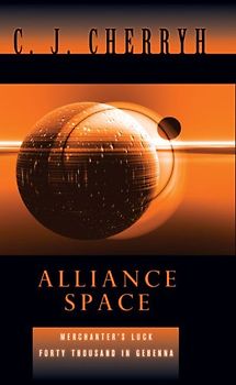 Alliance Space - C. J. Cherryh