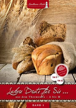 Leckere Brote für Sie...aus dem Thermomix A bis M