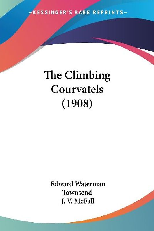 The Climbing Courvatels (1908)