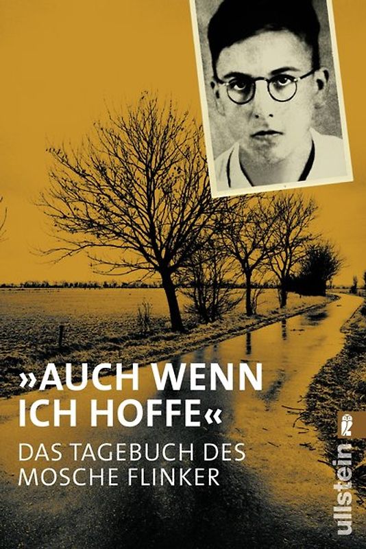 „Auch wenn ich hoffe“ - Das Tagebuch von Mosche Flinker