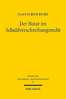 Der Notar im Schuldverschreibungsrecht