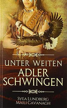 Unter weiten Adlerschwingen