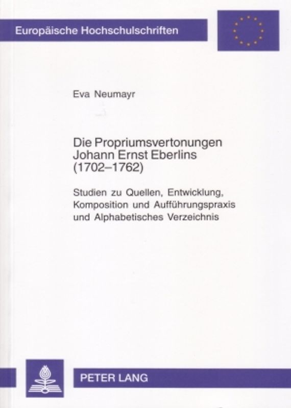 Die Propriumsvertonungen Johann Ernst Eberlins (1702-1762)