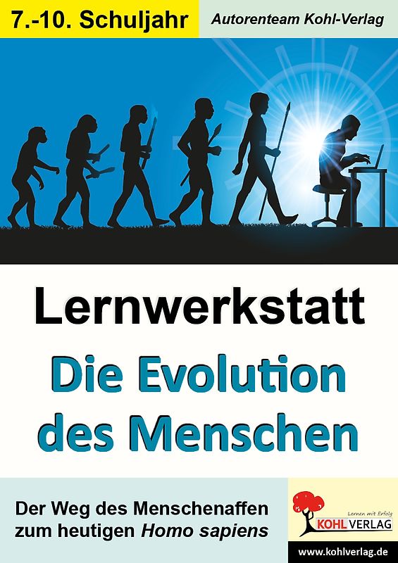 Lernwerkstatt Die Evolution des Menschen