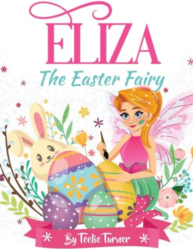 Eliza The Easter Fairy