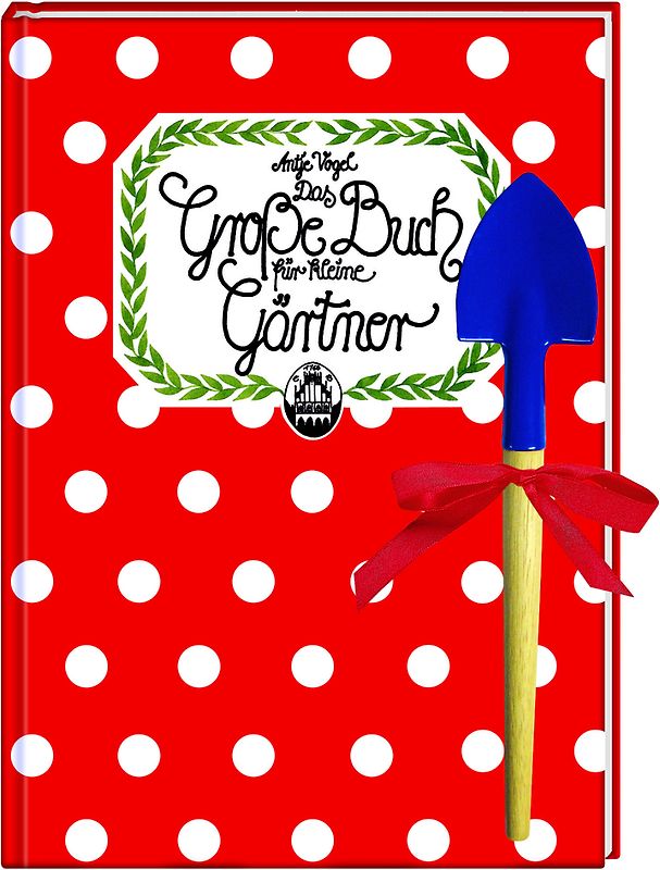 Das große Buch für kleine Gärtner