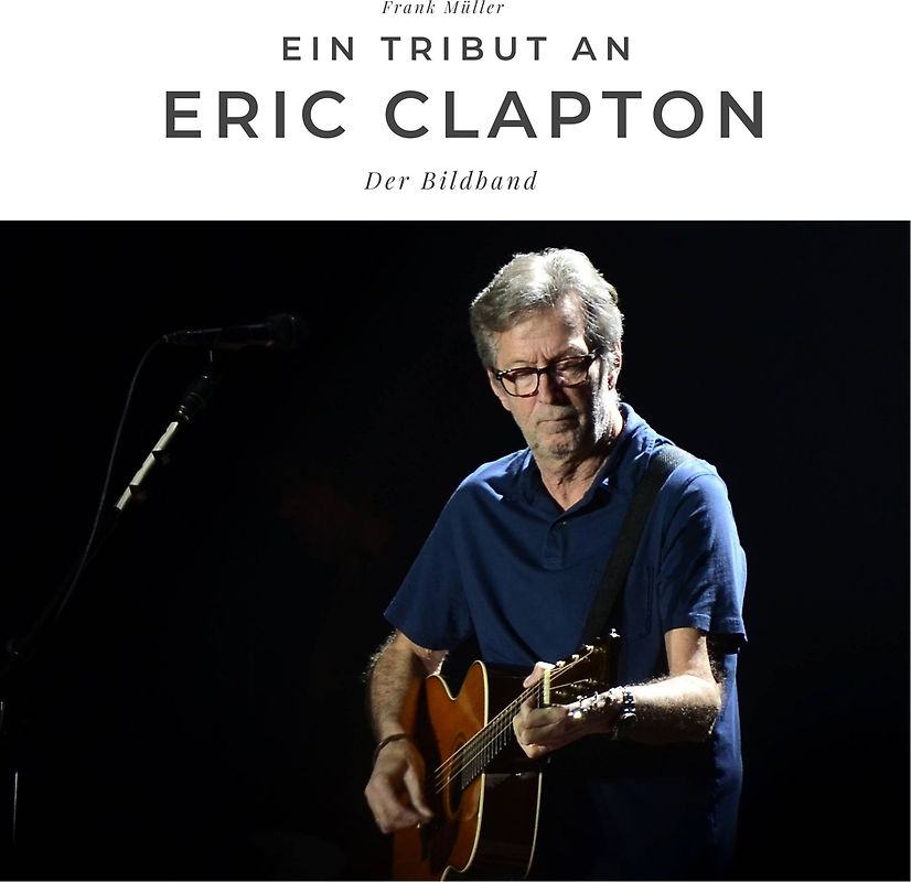 Ein Tribut an Eric Clapton