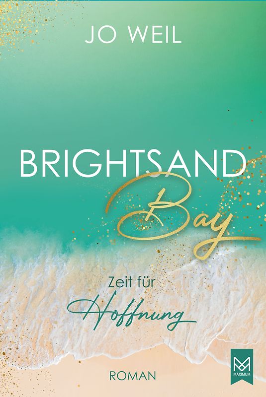 Brightsand Bay – Zeit für Hoffnung