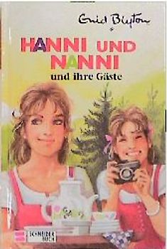 Hanni und Nanni und ihre Gäste