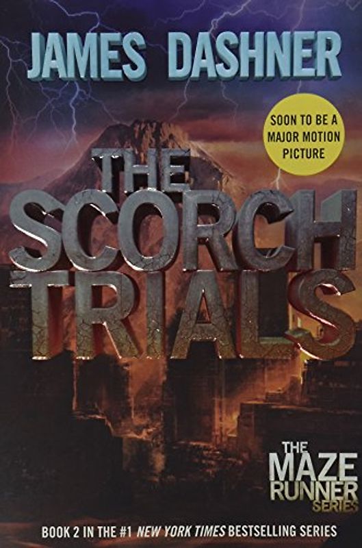 The Scorch Trials (Maze Runner Trilogy) - James Dashner