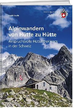 Alpinwandern von Hütte zu Hütte