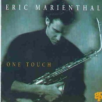 Eric Marienthal - One Touch