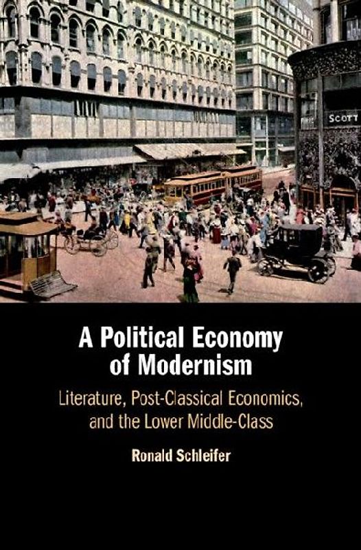 A Political Economy of Modernism