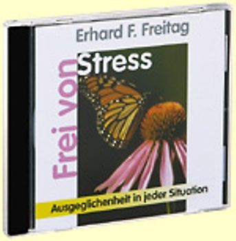 Frei von Stress. Ausgeglichenheit in jeder Situation