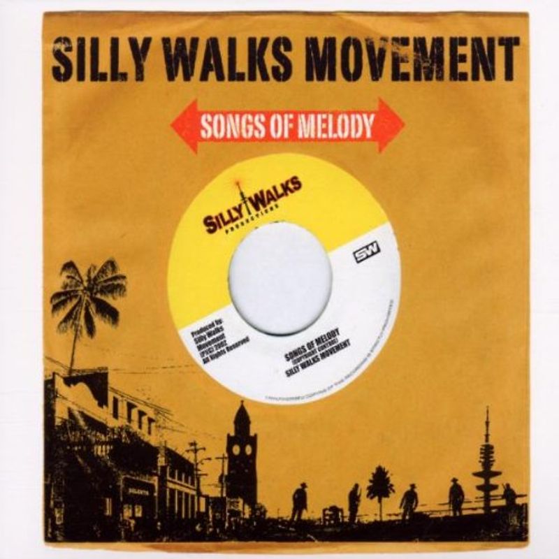 Silly Walks Movement - Songs Of Melody