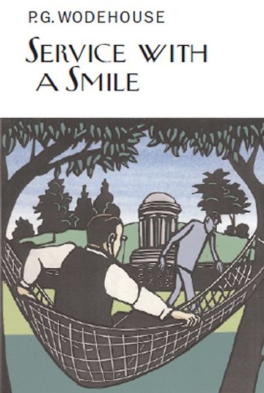 Service With a Smile (Everyman's Library P G WODEHOUSE)