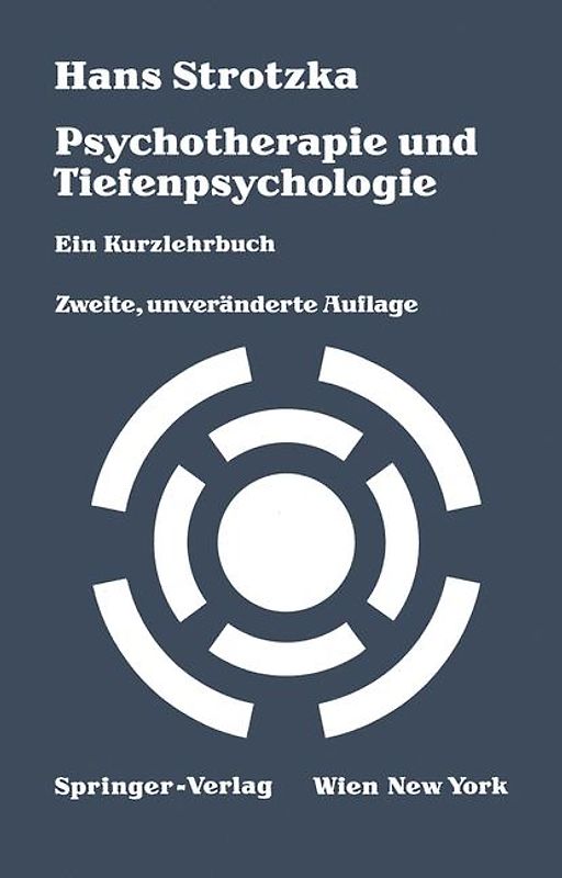 Psychotherapie und Tiefenpsychologie. Ein Kurzlehrbuch