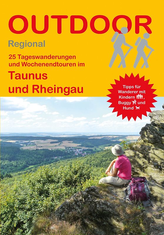 25 Tageswanderungen und Wochenendtouren im Taunus und Rheingau