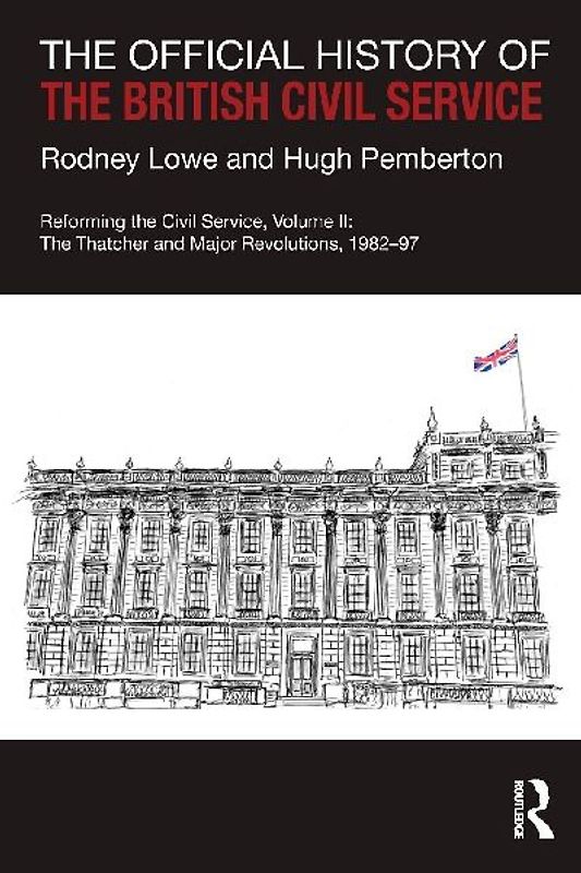 The Official History of the British Civil Service