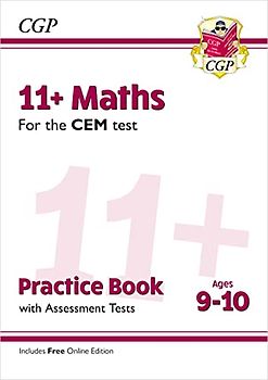 11+ CEM Maths Practice Book & Assessment Tests - Ages 9-10 (with Online Edition) (CGP CEM 11+ Ages 9-10)