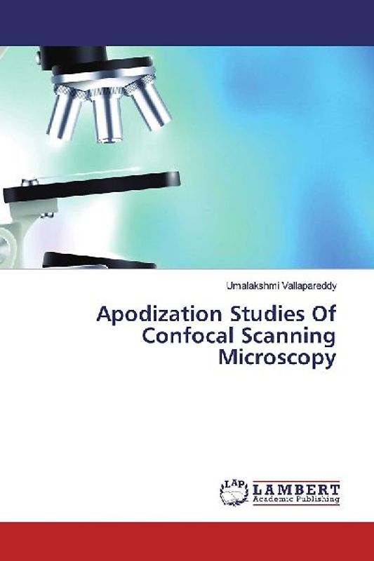 Apodization Studies Of Confocal Scanning Microscopy